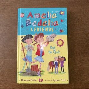 Amelia Bedelia & Friends:‎ Beat the Clock Hardcover Book